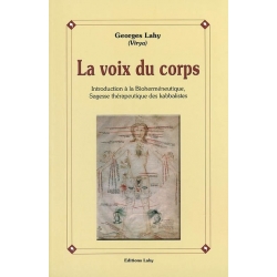 VOIX DU CORPS - BIOHERMENEUTIQUE