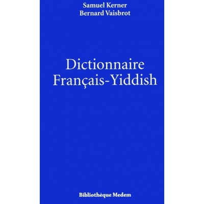 DICTIONNAIRE FRANCAIS-YIDDISH