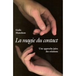 LA MAGIE DU CONTACT