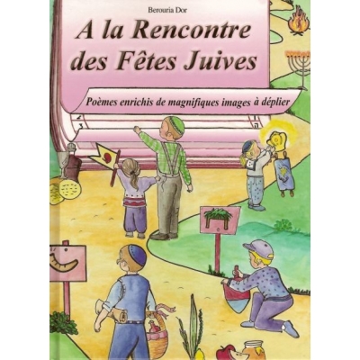 A LA RENCONTRE DES FETES JUIVES