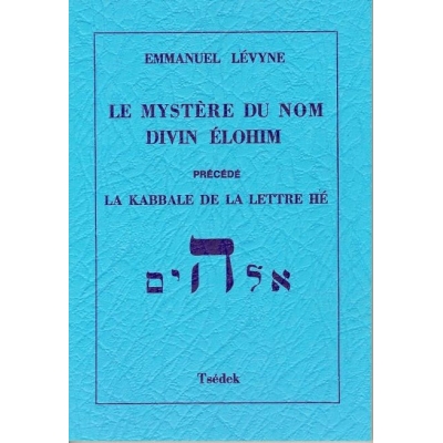 LE MYSTERE DU NOM DIVIN ELOHIM