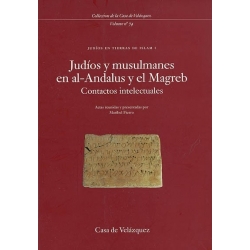 JUDIOS Y MUSULMANES EN AL-ANDALUS Y EL MAGREB