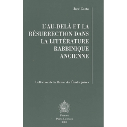 L'AU DELA ET LA RESURRECTION DANS LA LITTERATURE RABBINIQUE