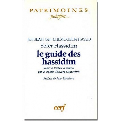 LE GUIDE DES HASSIDIM : SEFER HASSIDIM