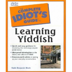 THE COMPLETE IDIOT'S GUIDE TO LEARNING YIDDISH