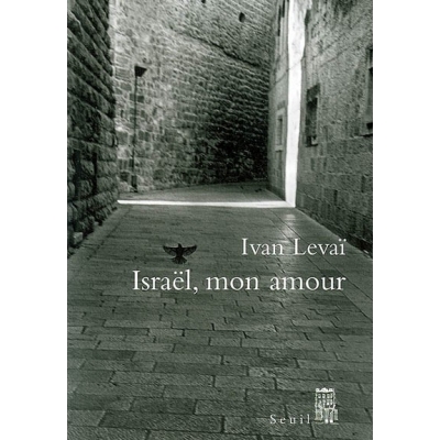 ISRAEL, MON AMOUR