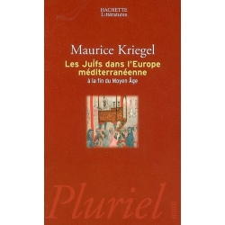 LES JUIFS DANS L'EUROPE MEDITERRANEENNE A LA FIN DU MOYEN ÂGE