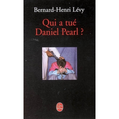 QUI A TUE DANIEL PEARL ?