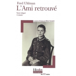 L'AMI RETROUVE : TEXTE INTEGRAL + DOSSIER