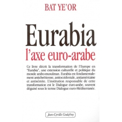 EURABIA : L'AXE EURO-ARABE