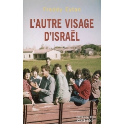 L'AUTRE VISAGE D'ISRAEL