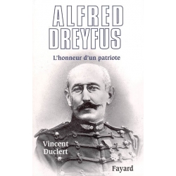 ALFRED DREYFUS : L'HONNEUR D'UN PATRIOTE