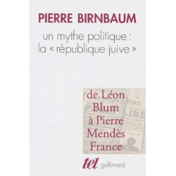 UN MYTHE POLITIQUE : LA REPUBLIQUE JUIVE