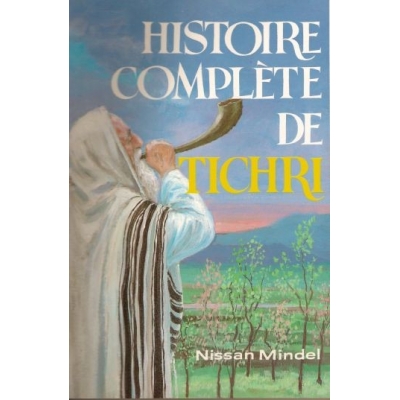HISTOIRE COMPLETE DE TICHRI