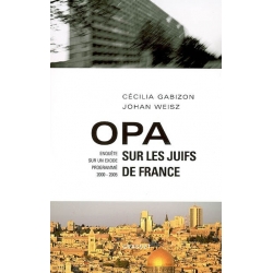 OPA SUR LES JUIFS DE FRANCE