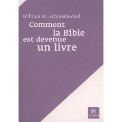 COMMENT LA BIBLE EST DEVENUE UN LIVRE