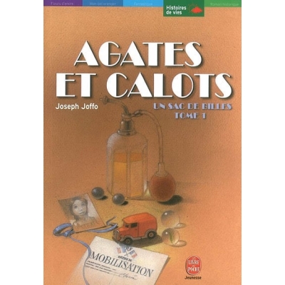 UN SAC DE BILLES - T.1 - AGATES ET CALOTS
