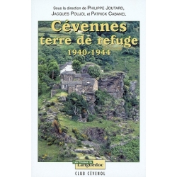 CEVENNES TERRE DE REFUGE 1940-1944