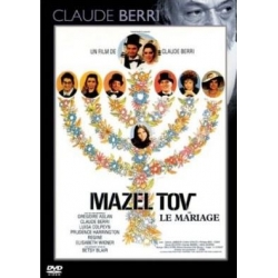 MAZEL TOV OU LE MARIAGE