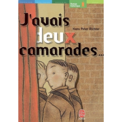 J'AVAIS DEUX CAMARADES