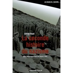 LA SECONDE HISTOIRE DU NAZISME