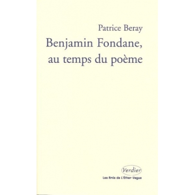 BENJAMIN FONDANE, AU TEMPS DU POEME