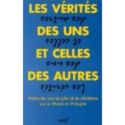 LES VERITES DES UNS ET CELLES DES AUTRES