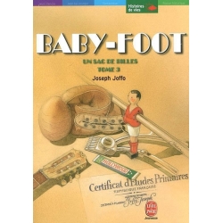 UN SAC DE BILLES - T.3 - BABY FOOT