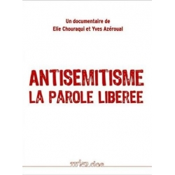 ANTISEMITISME, LA PAROLE LIBEREE