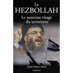 LE HEZBOLLAH : LE NOUVEAU VISAGE DU TERRORISME