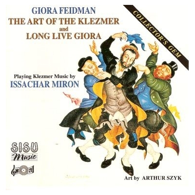 THE ART OF KLEZMER & LONG LIVE GIORA