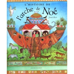 L'HISTOIRE DE L'ARCHE DE NOE