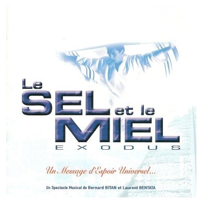 LE SEL ET LE MIEL