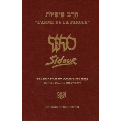 L'ARME DE LA PAROLE : PRIERES JOURNALIERES / HEBREU-FRANCAIS