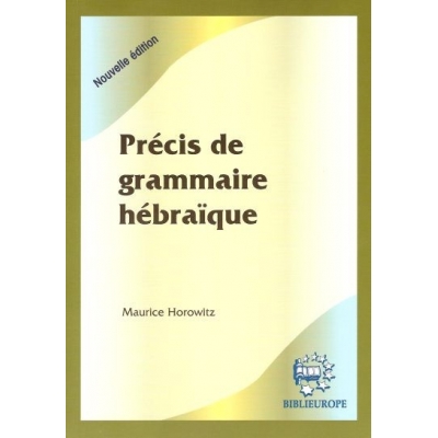 PRECIS DE GRAMMAIRE HEBRAIQUE