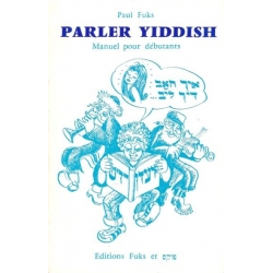 PARLER YIDDISH : MANUEL POUR DEBUTANT