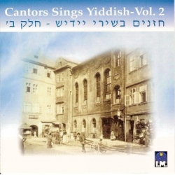 CANTORS SINGS YIDDISH VOL.2