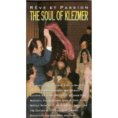 REVE ET PASSION : THE SOUL OF KLEZMER