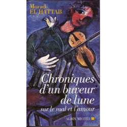 CHRONIQUES D'UN BUVEUR DE LUNE