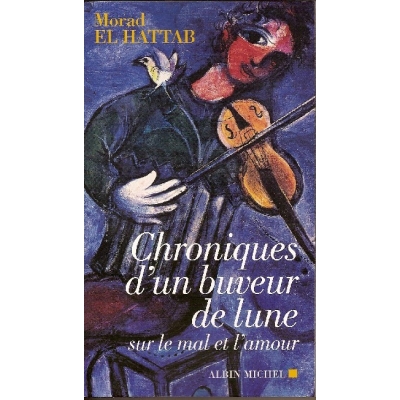 CHRONIQUES D'UN BUVEUR DE LUNE