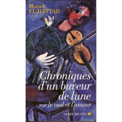 CHRONIQUES D'UN BUVEUR DE LUNE