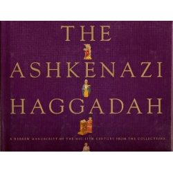 THE ASHKENAZI HAGGADAH