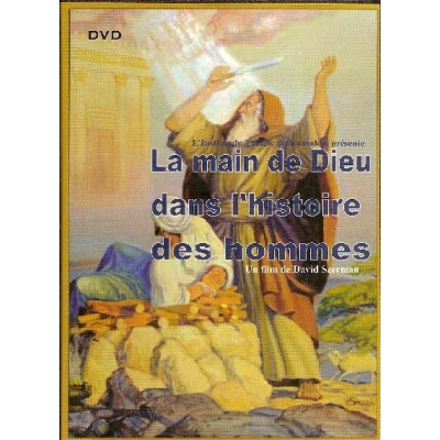 LA MAIN DE DIEU DANS L'HISTOIRE DES HOMMES