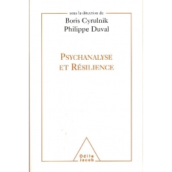 PSYCHANALYSE ET RESILIENCE