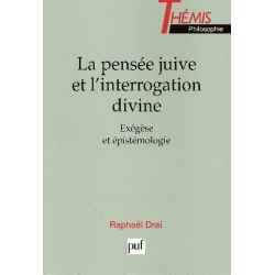 LA PENSEE JUIVE ET L'INTERROGATION DIVINE