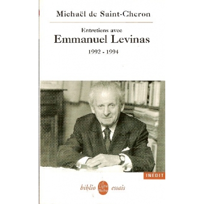 ENTRETIENS AVEC EMMANUEL LEVINAS