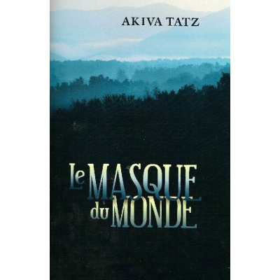 LE MASQUE DU MONDE