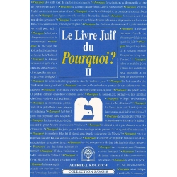 LE LIVRE JUIF DU POURQUOI ? TOME II