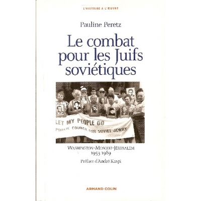 LE COMBAT POUR LES JUIFS SOVIETIQUES