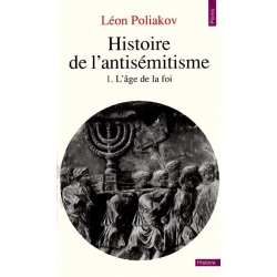 HISTOIRE DE L'ANTISEMITISME T.1